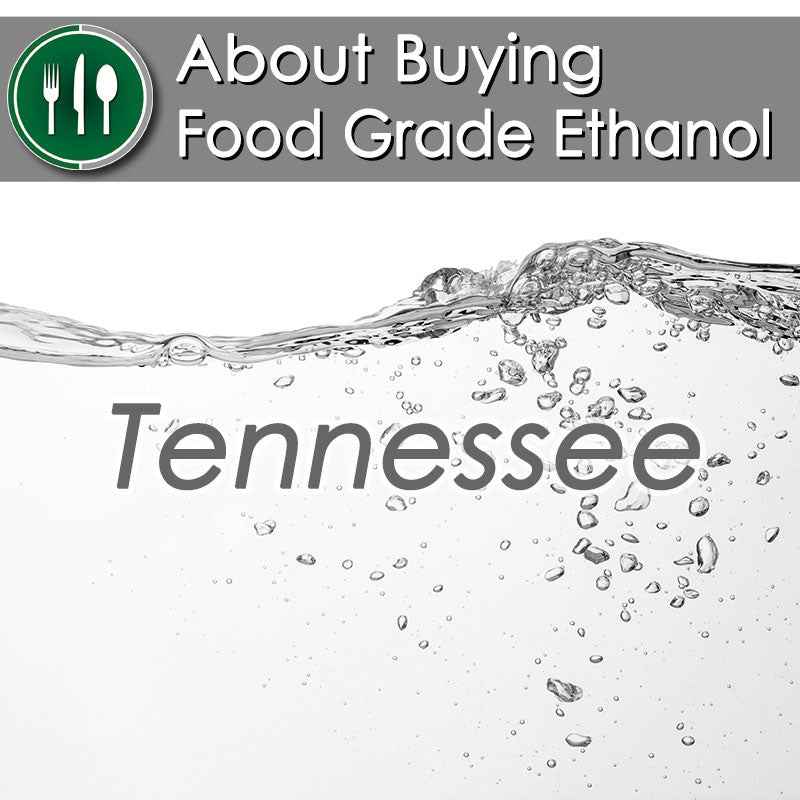 About Buying Food Grade Ethanol in Tennessee