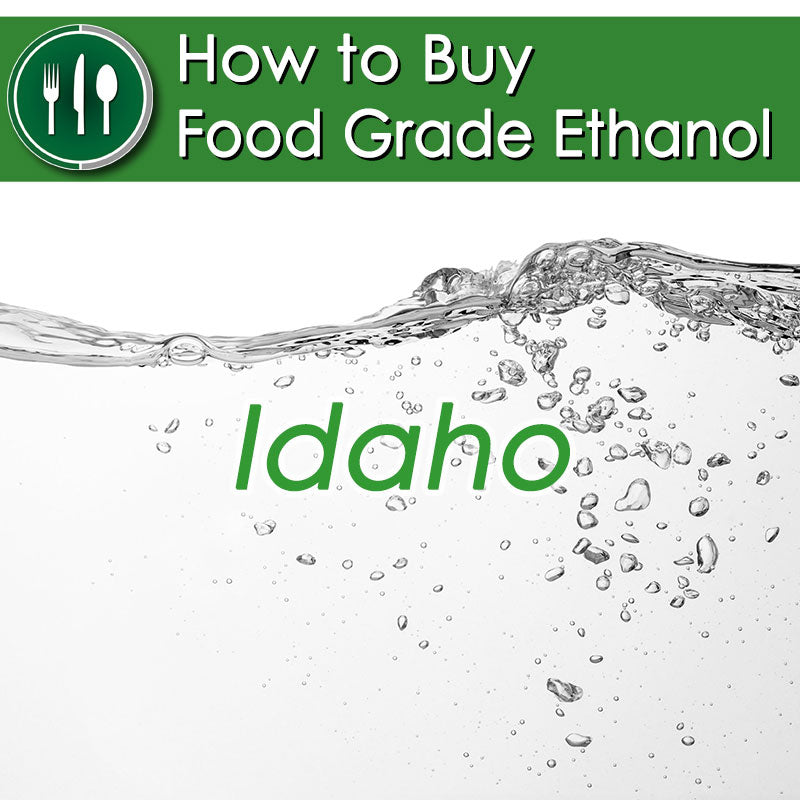 How to Buy Food Grade Ethanol in Idaho