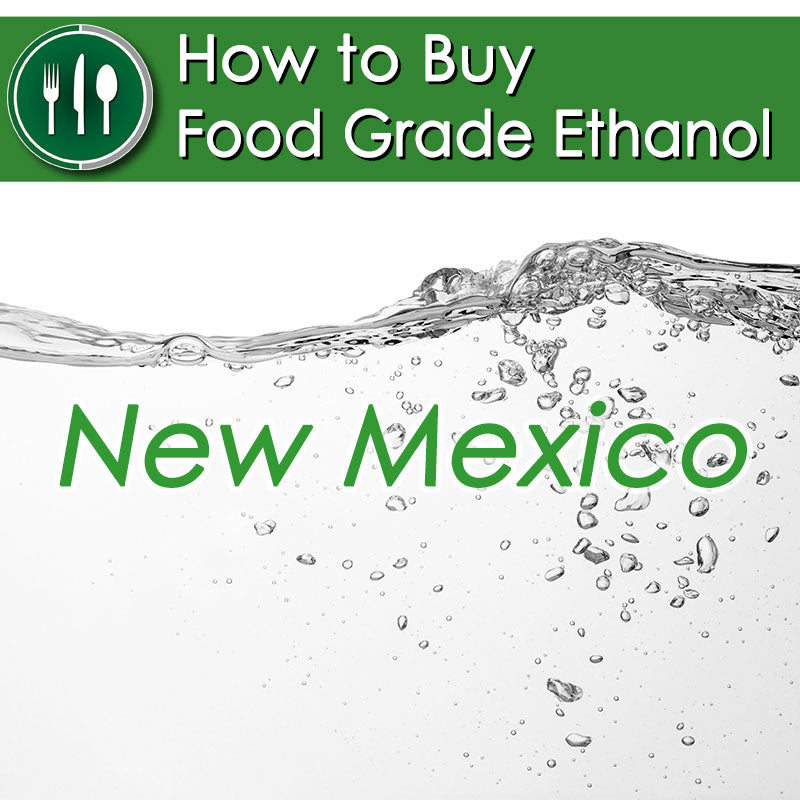 How to Buy Food Grade Ethanol in New Mexico