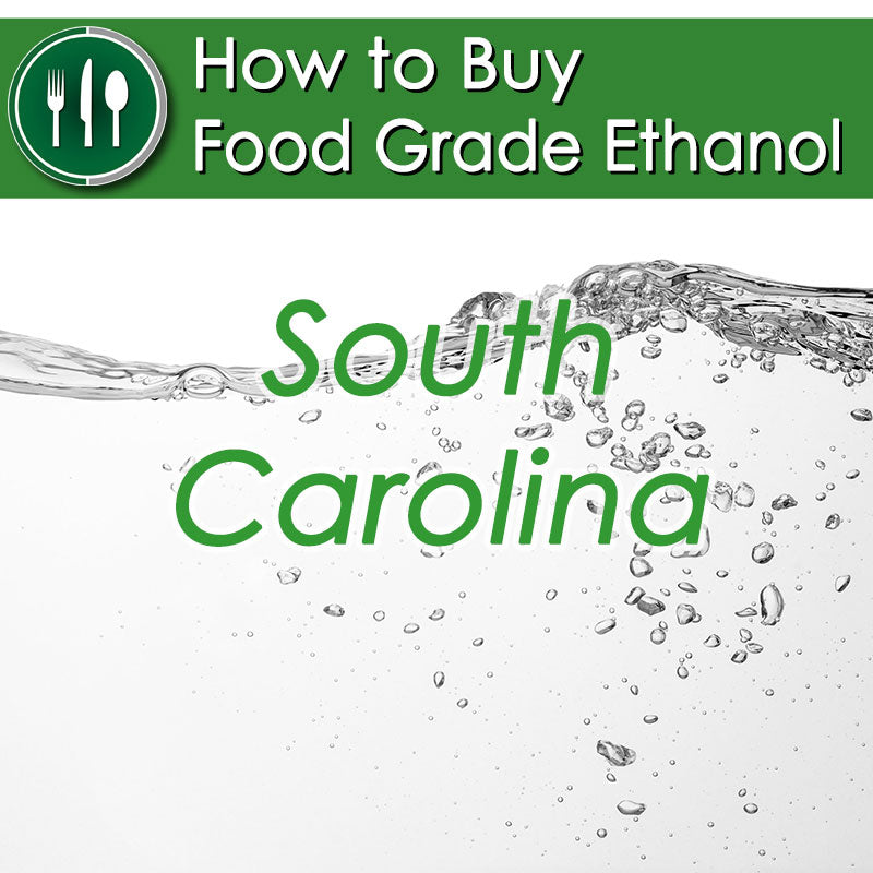 How to Buy Food Grade Ethanol in South Carolina