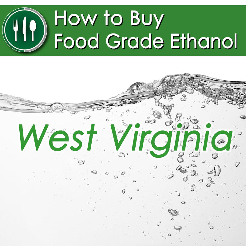How to Buy Food Grade Ethanol in West Virginia