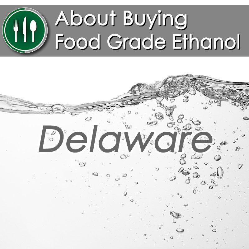 About Buying Food Grade Ethanol in Delaware