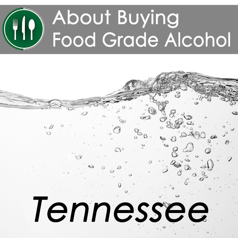 About Buying Food Grade Ethanol in Tennessee