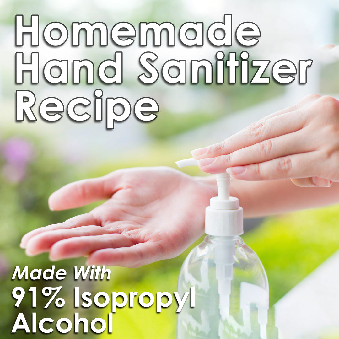 Hand Sanitizer Recipe (Over 60% Alcohol) using 91% Isopropyl Alcohol