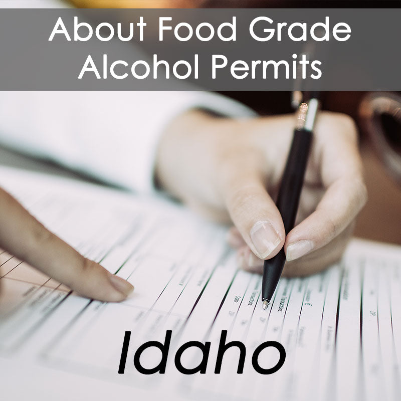 Walkthrough: Obtain Your Permit for Buying Food Grade Ethanol in Idaho