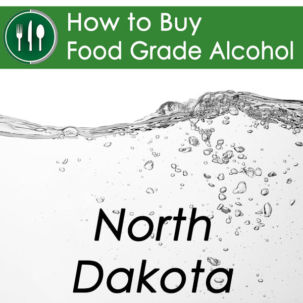 How to Buy Food Grade Ethanol in North Dakota