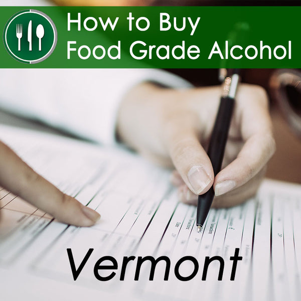 How to Buy Food Grade Ethanol in Vermont