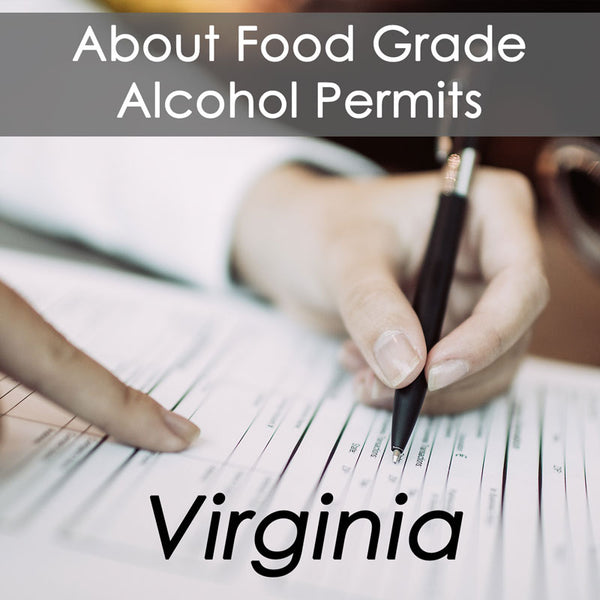 Walkthrough: Obtain Your Permit for Buying 200 Proof Food Grade Ethanol in Virginia