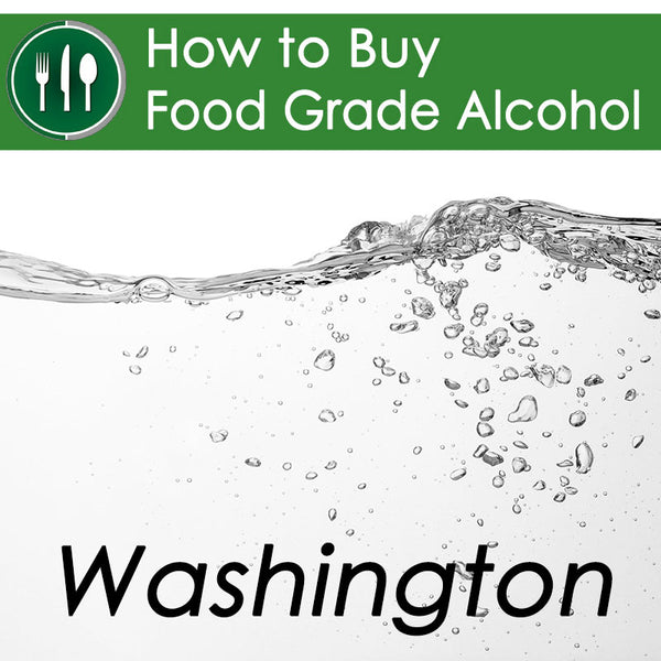 How to Buy Food Grade Ethanol in Washington