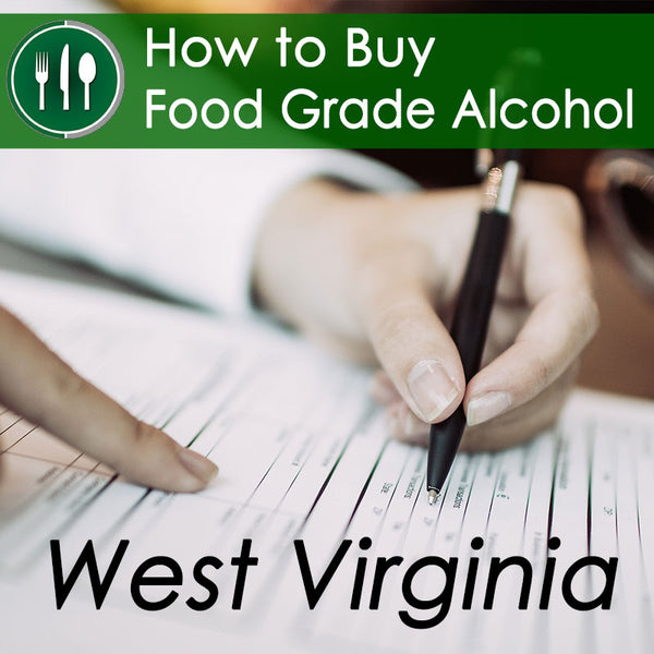 How to Buy 200 Proof Food Grade Ethanol in West Virginia