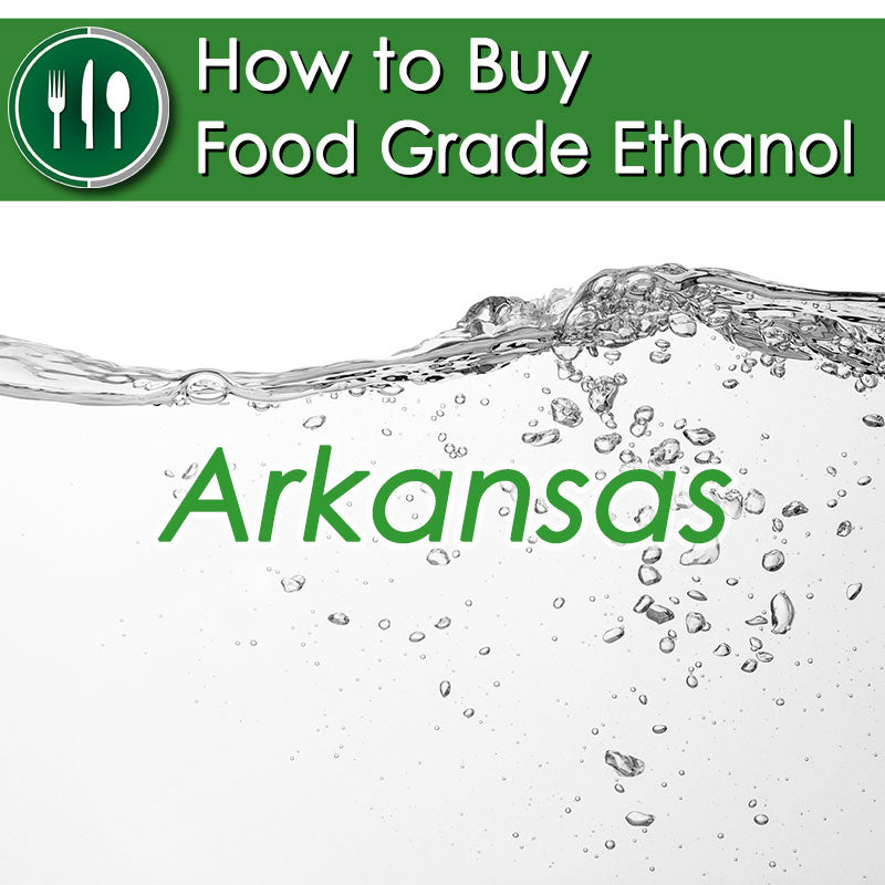 How to Buy Food Grade Ethanol in Arkansas
