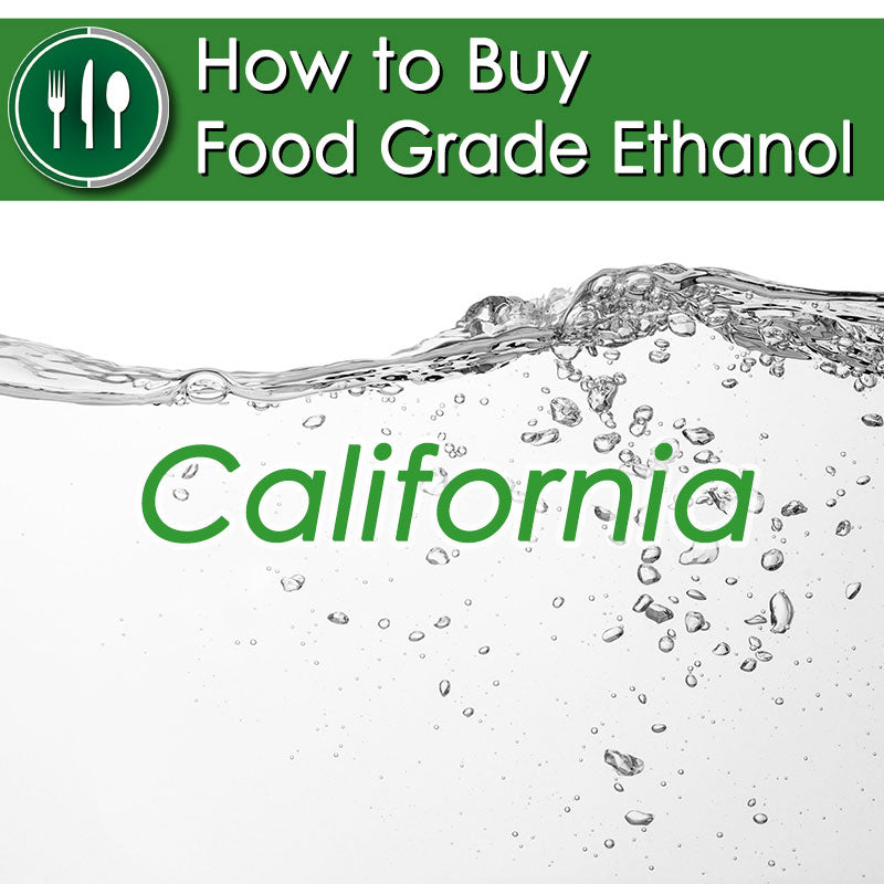 How to Buy Food Grade Ethanol in California