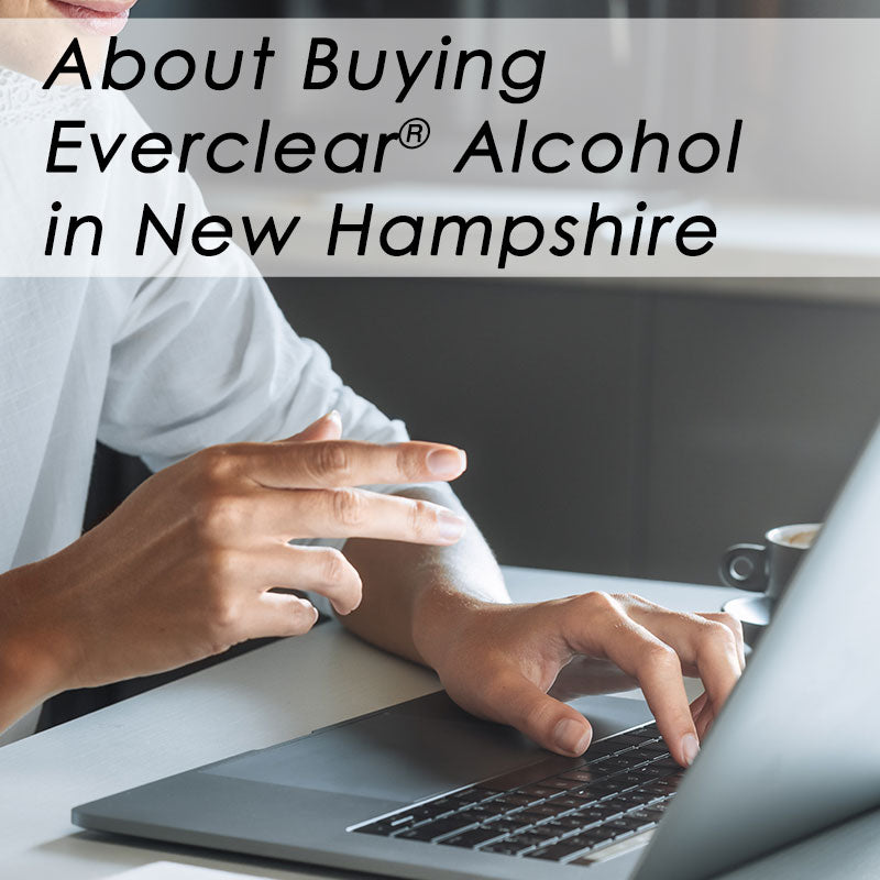 About Buying Everclear Alcohol in New Hampshire